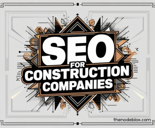 SEO for Construction Companies